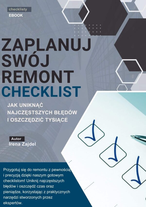 okładka Checklista Zaplanuj Swój Remont Jak Uniknąć Najczęstszych Błędów i Oszczędzić Tysiące